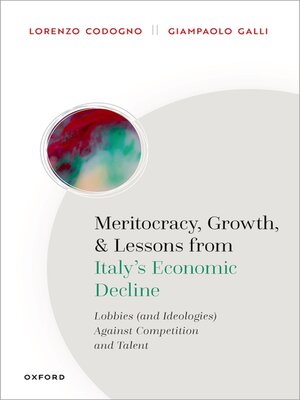 cover image of Meritocracy, Growth, and Lessons from Italy's Economic Decline